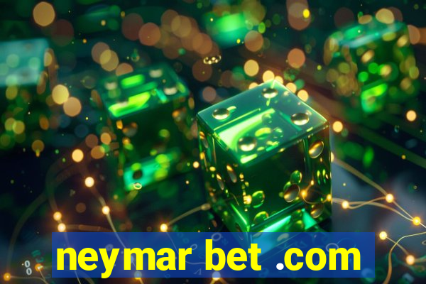 neymar bet .com